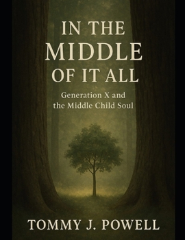 In the Middle Of It All: Generation X and the Middle Child Soul