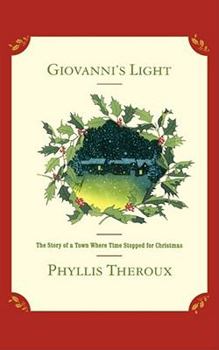 Paperback Giovanni's Light: The Story of a Town Where Time Stopped for Christmas Book