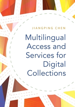 Paperback Multilingual Access and Services for Digital Collections Book