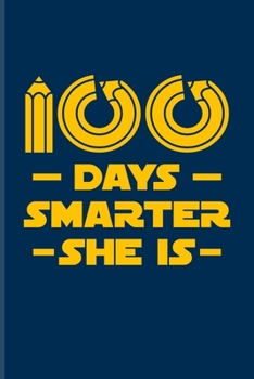 100 Days Smarter She Is: 100 Days Of School Poem Undated Planner Weekly & Monthly No Year Pocket Calendar Medium 6x9 Softcover For Projects & Ideas Fans