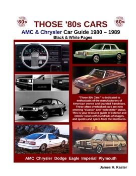 Paperback Those 80s Cars - AMC & Chrysler (Black & White) Book