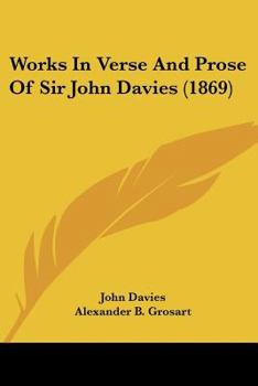 Paperback Works In Verse And Prose Of Sir John Davies (1869) Book