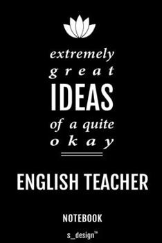 Paperback Notebook for English Teachers / English Teacher: awesome handy Note Book [120 blank lined ruled pages] Book