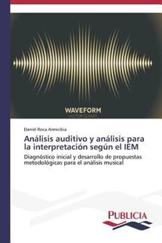 Paperback Análisis auditivo y análisis para la interpretación según el IEM [Spanish] Book