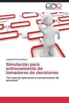 Paperback Simulacion Para Entrenamiento de Tomadores de Decisiones [Spanish] Book