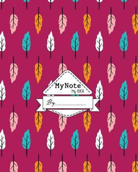 Notebook : My Note My Idea ,8 X 10, 110 Pages: Leaf Purple