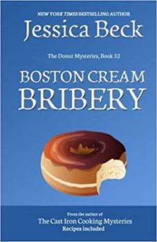 Paperback Boston Cream Bribery: Donut Mystery #32 (The Donut Mysteries) Book