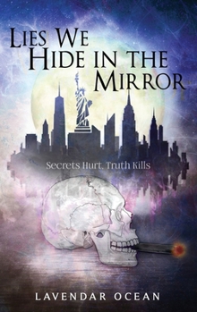 Paperback Lies We Hide in the Mirror Book