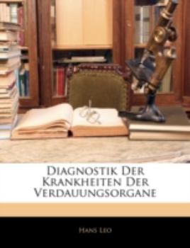 Paperback Diagnostik Der Krankheiten Der Verdauungsorgane [German] Book