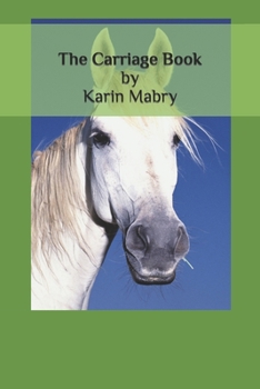 Paperback The Carriage Book: Horses in the City Book