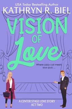 Paperback Vision of Love: A Single Mother Theater Romantic Comedy Book