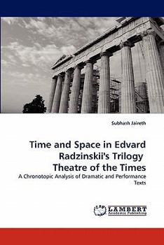 Paperback Time and Space in Edvard Radzinskii's Trilogy Theatre of the Times Book