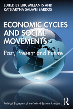 Paperback Economic Cycles and Social Movements: Past, Present and Future Book