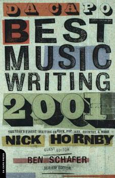 Paperback Da Capo Best Music Writing 2001: The Year's Finest Writing on Rock, Pop, Jazz, Country, and More Book