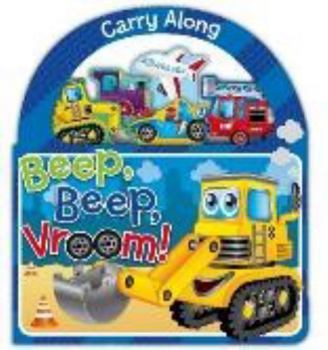 Board book Carry Along Beep, Beep, Vroom Book