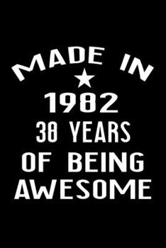 Paperback Made in 1982: 38 Year Old Birthday Gift for Men and Women Book