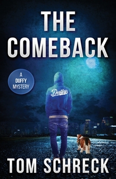 Paperback The Comeback: A Duffy Mystery Book