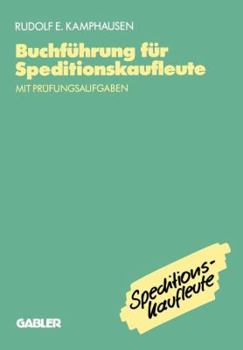 Paperback Buchführung Für Speditionskaufleute: Mit Prüfungsaufgaben [German] Book