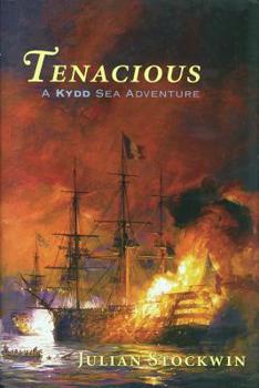 Hardcover Tenacious: A Kydd Sea Adventure Book