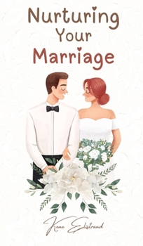 Hardcover Nurturing Your Marriage Book