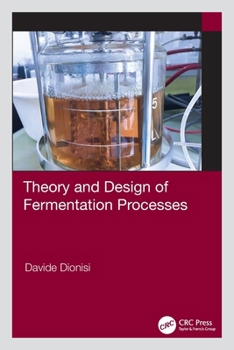 Paperback Theory and Design of Fermentation Processes Book