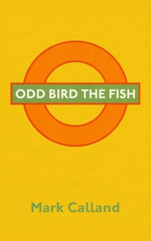 Paperback Odd Bird the Fish Book