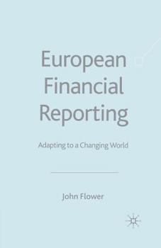 Paperback European Financial Reporting: Adapting to a Changing World Book