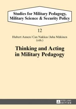 Hardcover Thinking and Acting in Military Pedagogy Book