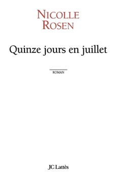 Paperback Quinze jours en juillet [French] Book