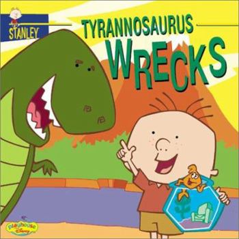 Paperback Stanley Tyrannosaurus Wrecks: (Easy-To-Read #1) Book