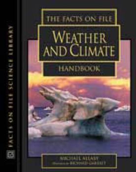 Hardcover The Facts on File Weather and Climate Handbook Book