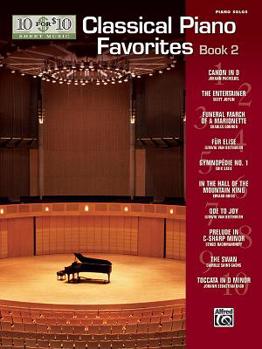 Paperback 10 for 10 Sheet Music -- Classical Piano Favorites, Bk2 Book