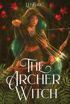 Hardcover The Archer Witch Book