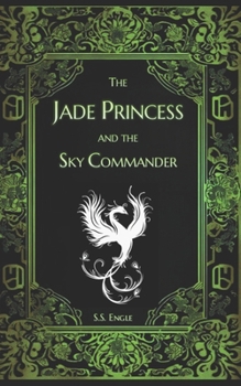 The Jade Princess and the Sky Commander