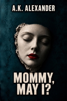 Mommy, May I?