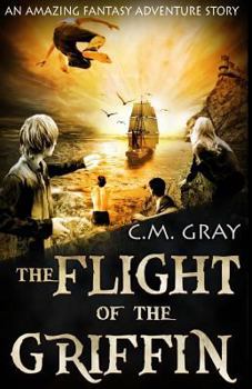 A Fuga do Grifo - Book #1 of the Flight of the Griffin