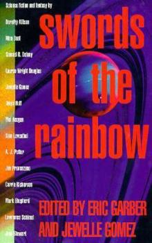 Paperback Swords of the Rainbow: Gay & Lesbian Fantasy Adventures Book