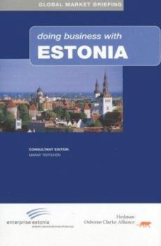 Hardcover Doing Business with Estonia (Global Market Briefings Series) Book