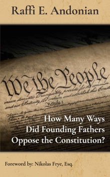Paperback How Many Ways Did Founding Fathers Oppose the Constitution? Book