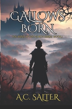 Gallows Born: Epic Viking Fantasy (The Bane Of The North)