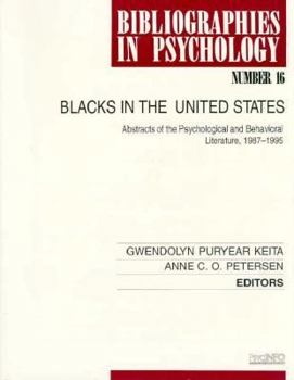 Hardcover Blacks in the United States: Abstracts of the Psychological and Behavioral Literature, 1987-1995 Book