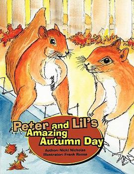 Paperback Peter and Lil's Amazing Autumn Day Book