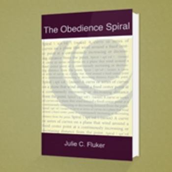 Paperback The Obedience Spiral Book
