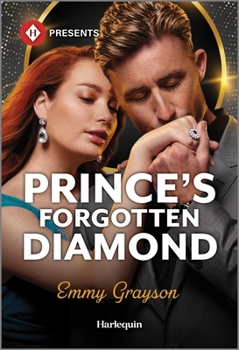 Prince's Forgotten Diamond - Book #2 of the Diamonds of the Rich and Famous