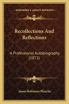 Paperback Recollections And Reflections: A Professional Autobiography (1872) Book