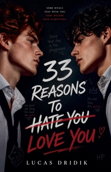 Paperback 33 Reasons to Hate You, Love You Book