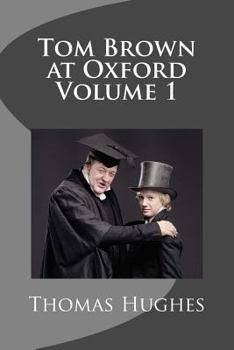 Paperback Tom Brown at Oxford Volume 1 Book