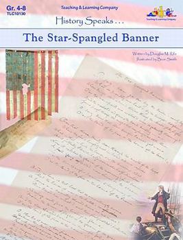 Paperback The Star Spangled Banner: History Speaks . . . Book