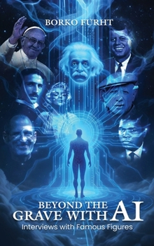Hardcover Beyond the Grave with AI: Interviews with Famous Figures [Large Print] Book