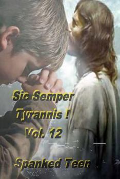 Paperback Sic Semper Tyrannis !, Volume 12 Book